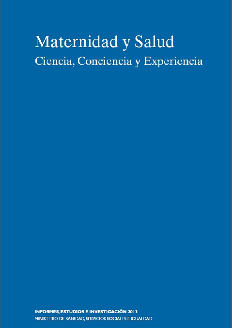 Maternidad y Salud. Ciencia, conciencia y experiencia.