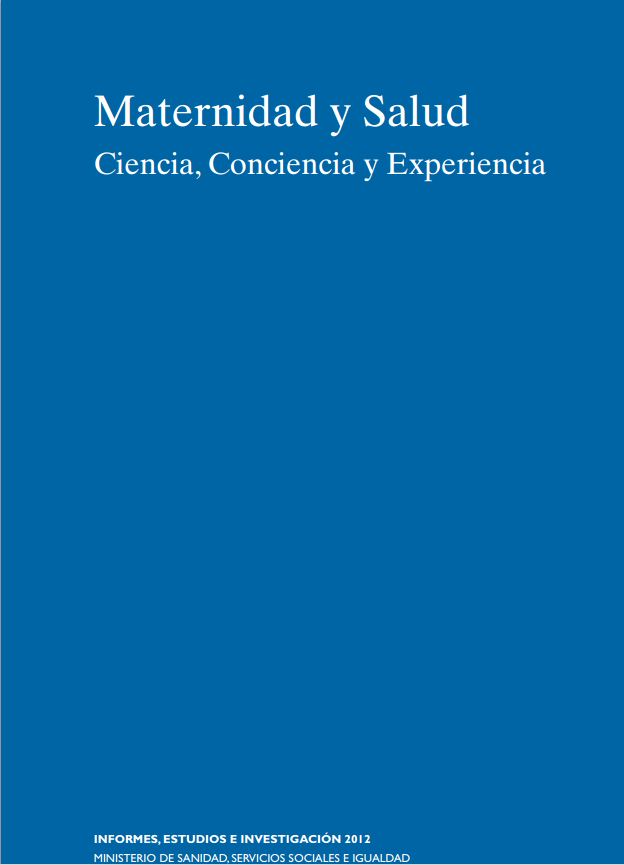 Maternidad y salud. Ciencia, conciencia y experiencia